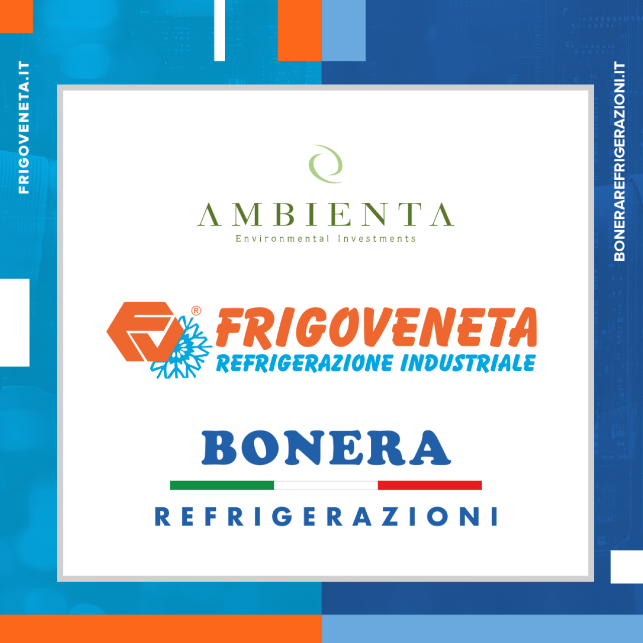 Frigoveneta accoglie Bonera Refrigerazioni srl