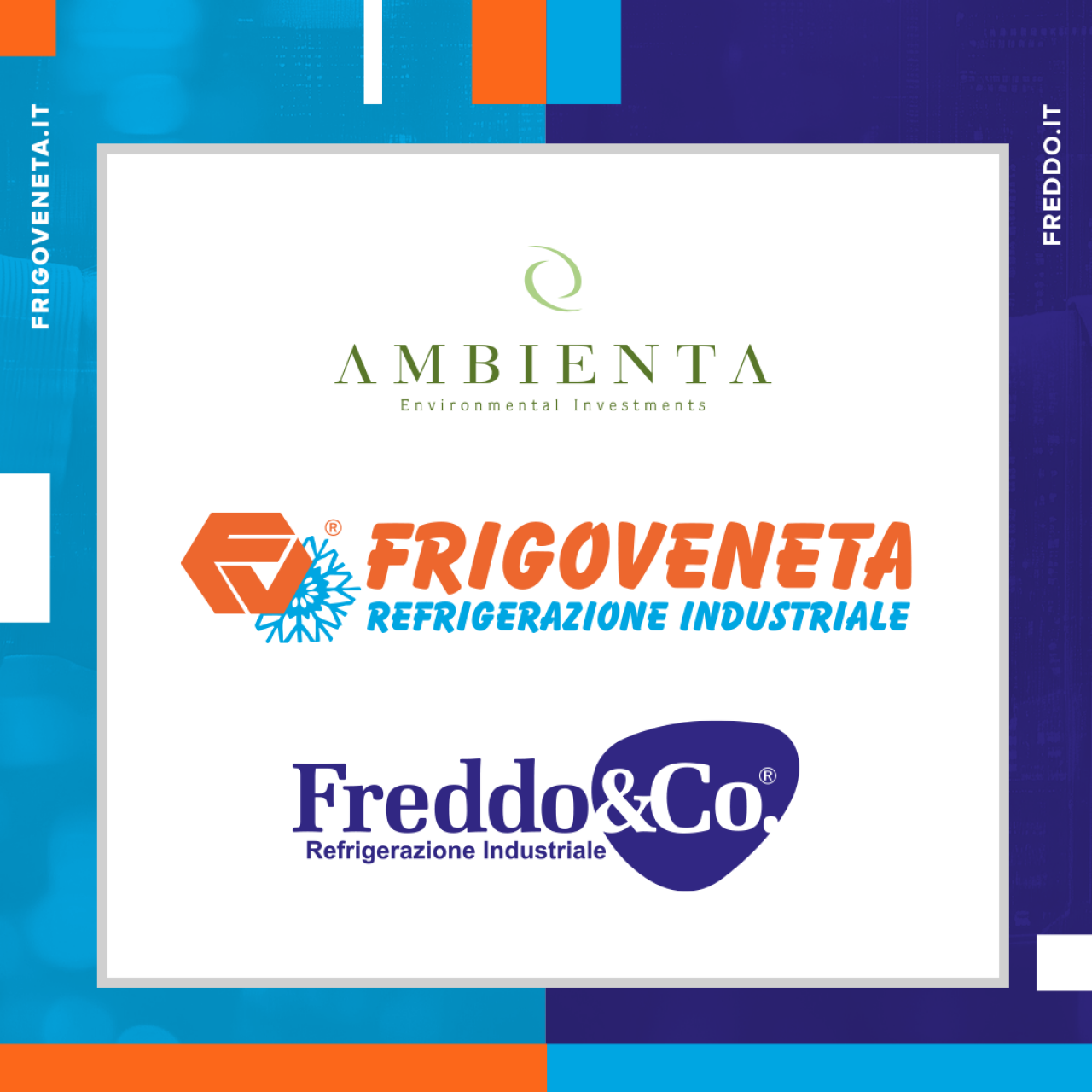 Frigoveneta accoglie Freddo & CO